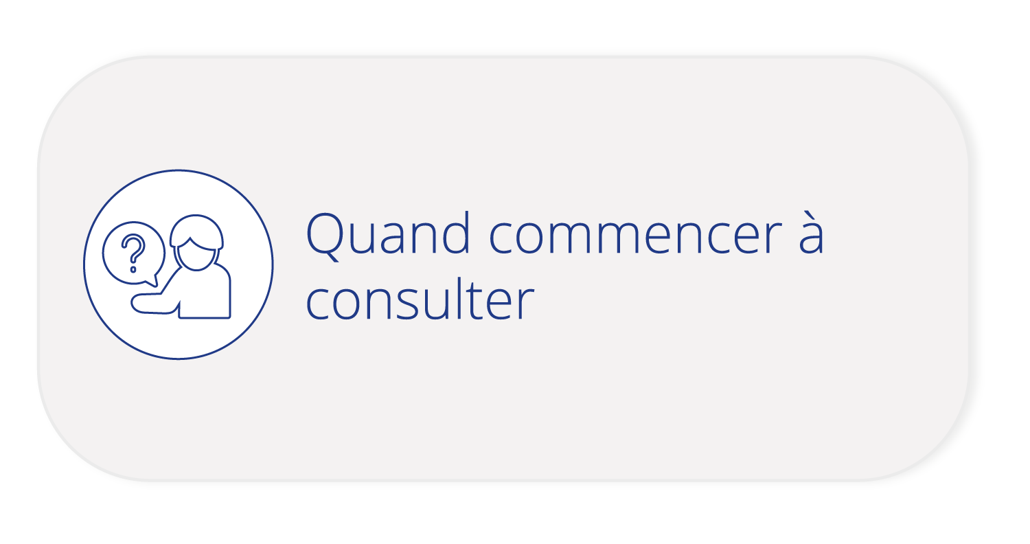 quand commencer à consulter