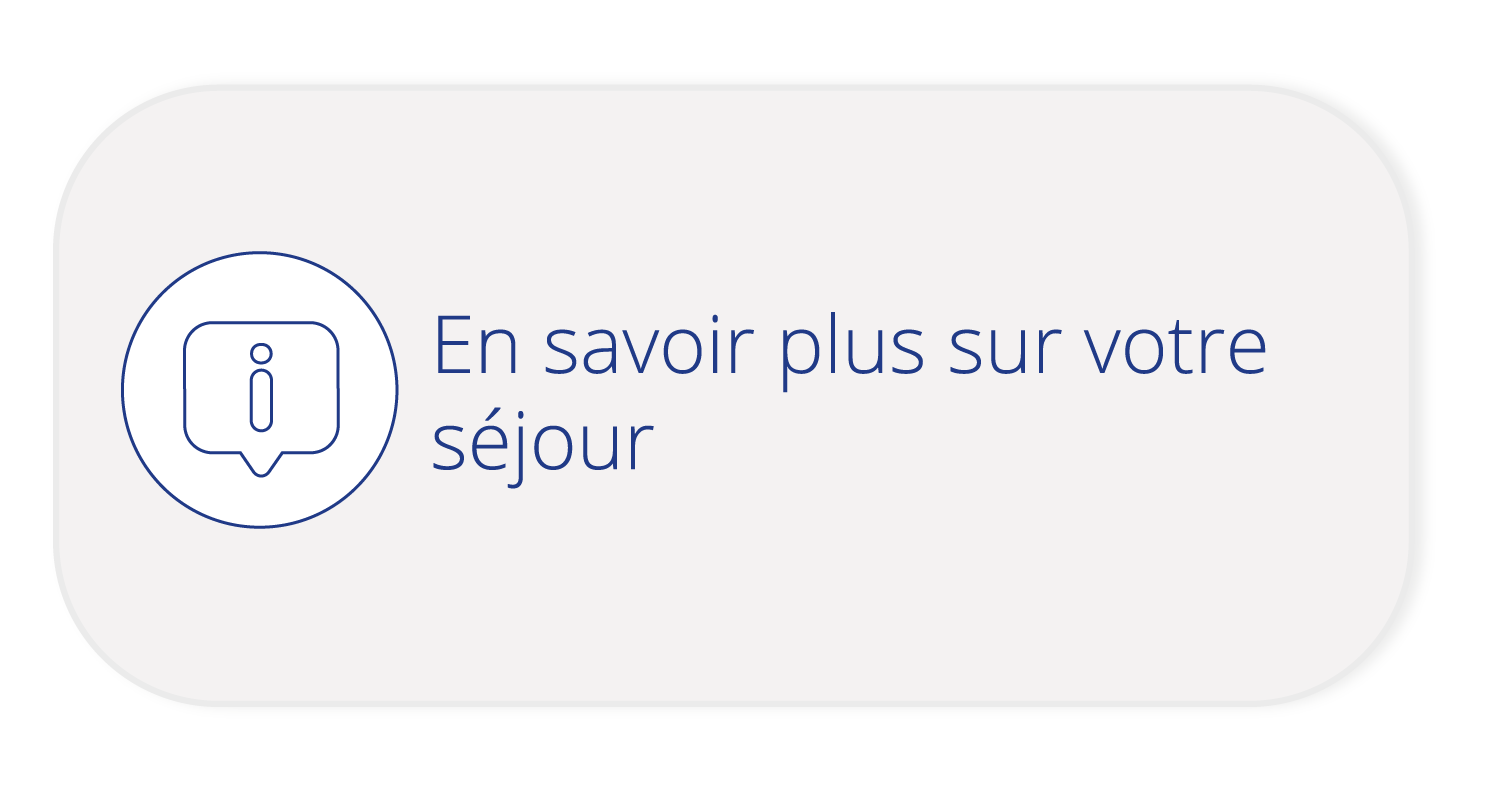 En savoir plus sur votre séjour